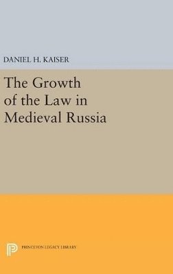 bokomslag The Growth of the Law in Medieval Russia