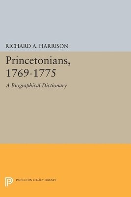 Princetonians, 1769-1775 1