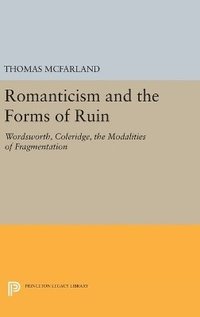 bokomslag Romanticism and the Forms of Ruin