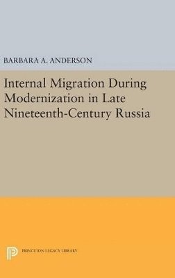Internal Migration During Modernization in Late Nineteenth-Century Russia 1