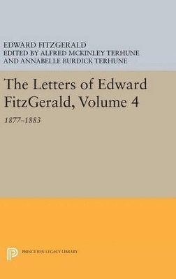Letters of Edward Fitzgerald, Volume 4