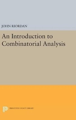 John Riordan - Introduction to Combinatorial Analysis, Inbunden