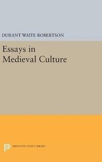 bokomslag Essays in Medieval Culture