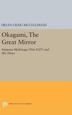 Helen Craig McCullough - OKAGAMI, The Great Mirror, Inbunden