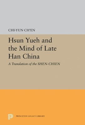 Hsun Yueh and the Mind of Late Han China 1