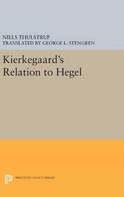 bokomslag Kierkegaard's Relation to Hegel