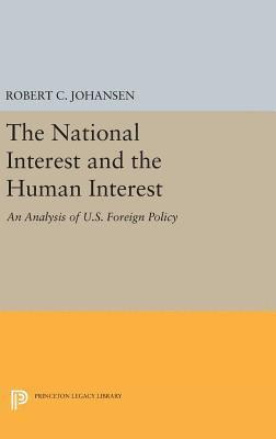 The National Interest and the Human Interest 1