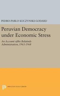 bokomslag Peruvian Democracy under Economic Stress