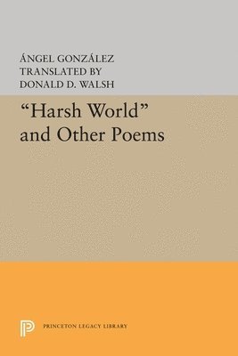 Harsh World and Other Poems 1