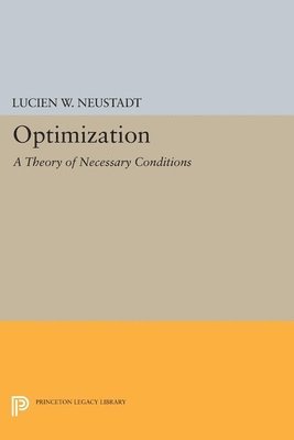 Lucien W. Neustadt - Optimization, Inbunden