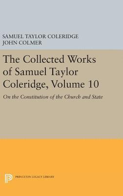 The Collected Works of Samuel Taylor Coleridge, Volume 10 1