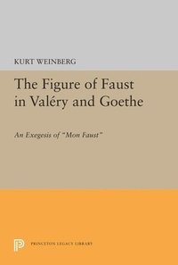 bokomslag Figure of Faust in Valery and Goethe
