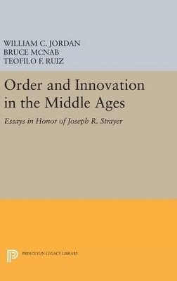 Order and Innovation in the Middle Ages 1
