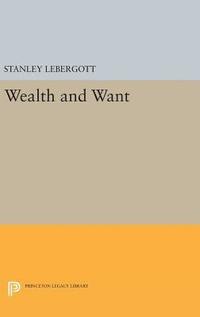 bokomslag Wealth and Want