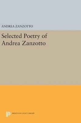 bokomslag Selected Poetry of Andrea Zanzotto