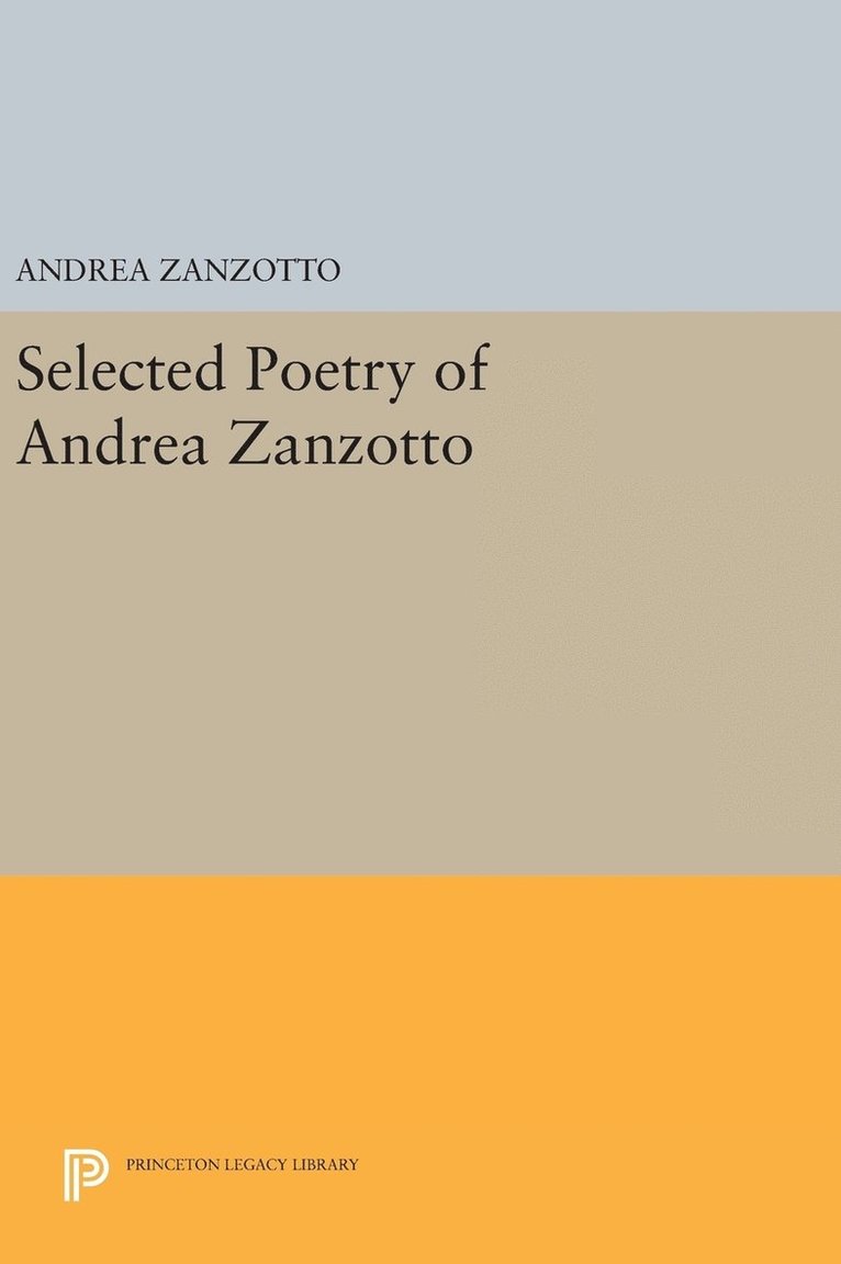 Selected Poetry of Andrea Zanzotto 1