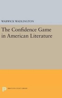 bokomslag The Confidence Game in American Literature