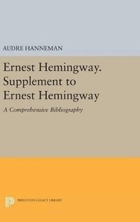 bokomslag Ernest Hemingway. Supplement to Ernest Hemingway
