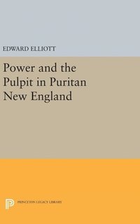 bokomslag Power and the Pulpit in Puritan New England