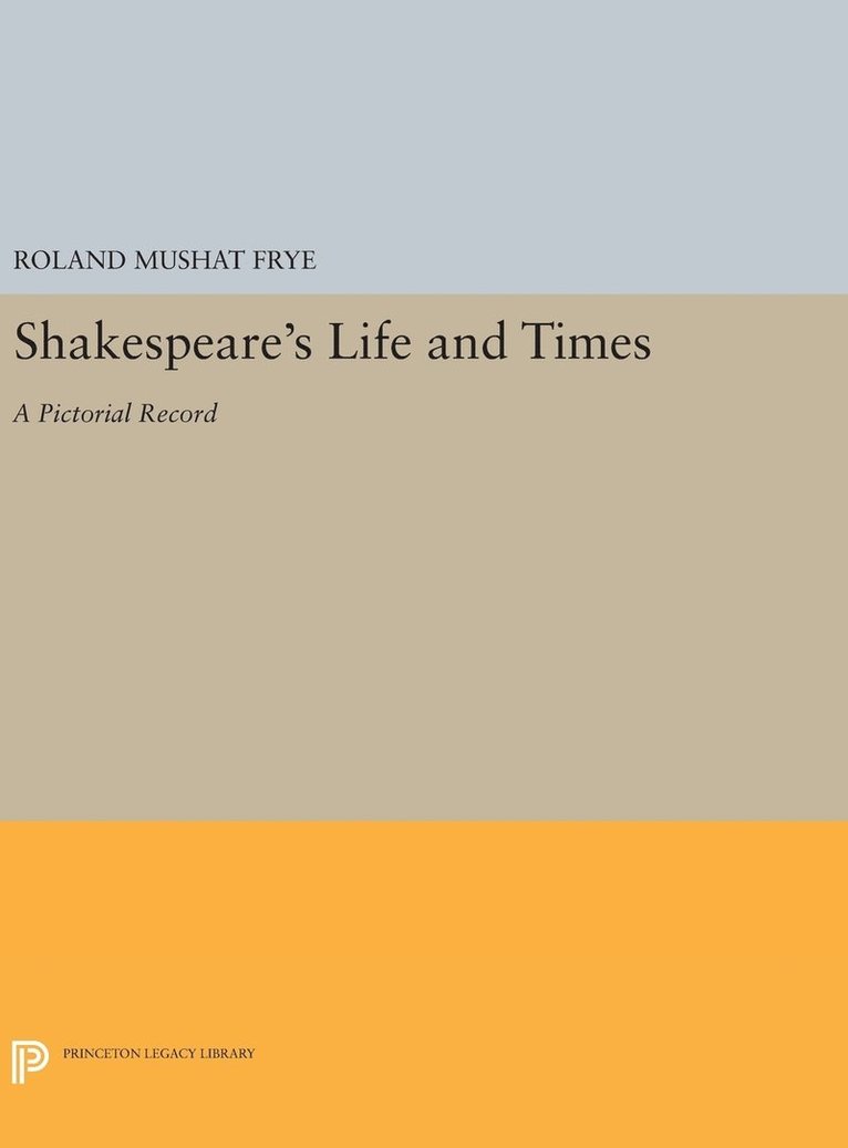 Shakespeare's Life and Times 1