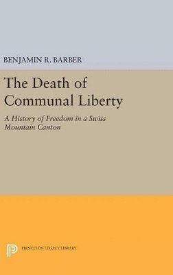 The Death of Communal Liberty 1