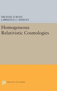 bokomslag Homogeneous Relativistic Cosmologies