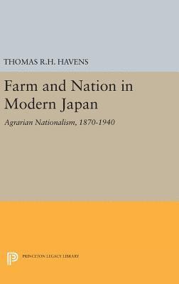 Farm and Nation in Modern Japan 1