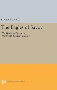 bokomslag The Eagles of Savoy
