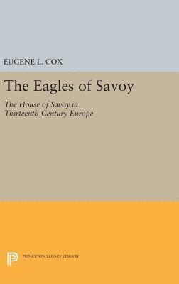 bokomslag The Eagles of Savoy