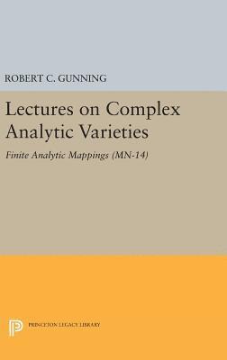 Lectures on Complex Analytic Varieties (MN-14), Volume 14 1
