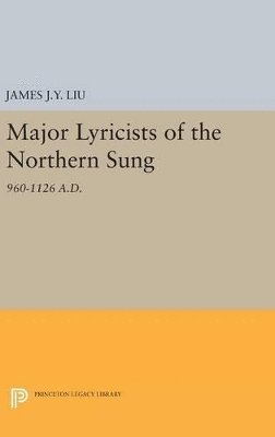 bokomslag Major Lyricists of the Northern Sung