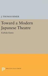 bokomslag Toward a Modern Japanese Theatre