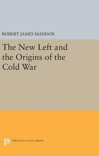 bokomslag The New Left and the Origins of the Cold War