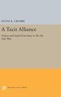 bokomslag A Tacit Alliance