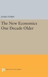 bokomslag The New Economics One Decade Older