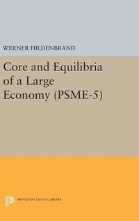 bokomslag Core and Equilibria of a Large Economy. (PSME-5)