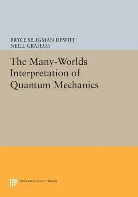 bokomslag The Many-Worlds Interpretation of Quantum Mechanics