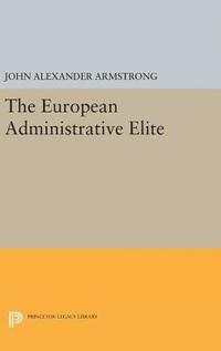 bokomslag The European Administrative Elite