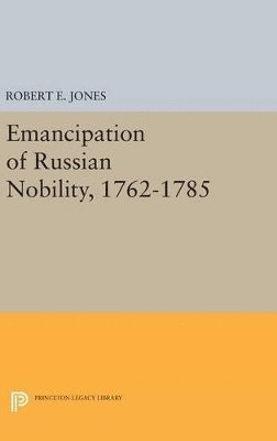 bokomslag Emancipation of Russian Nobility, 1762-1785