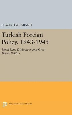 Turkish Foreign Policy, 1943-1945 1