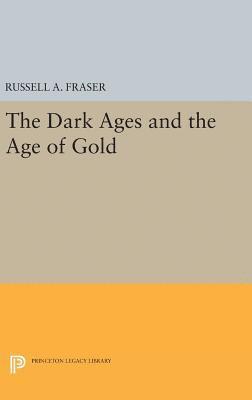 Dark Ages and the Age of Gold