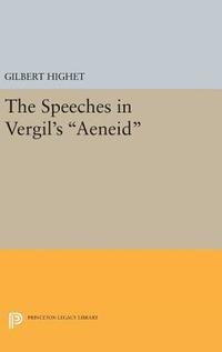 bokomslag The Speeches in Vergil's Aeneid