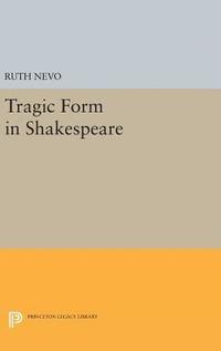 bokomslag Tragic Form in Shakespeare
