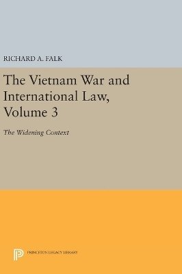 Richard A. Falk - Vietnam War and International Law, Volume 3, Inbunden