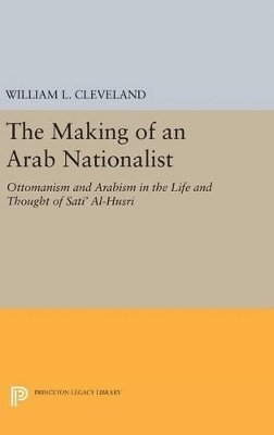 The Making of an Arab Nationalist 1