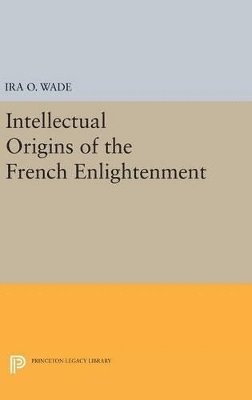 Intellectual Origins of the French Enlightenment 1