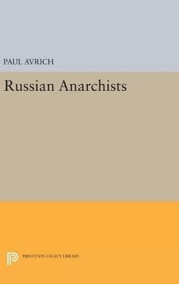 Russian Anarchists 1