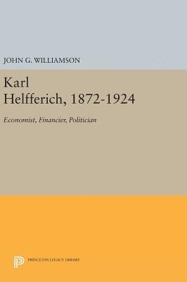 Karl Helfferich, 1872-1924 1