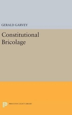 Constitutional Bricolage 1