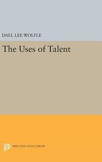 bokomslag The Uses of Talent